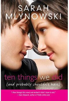 Ten Things We Did (and Probably Should