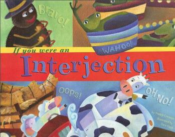 If You Were an Interjection (Word Fun)