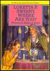 Loretta P. Sweeny, Where Are You?
