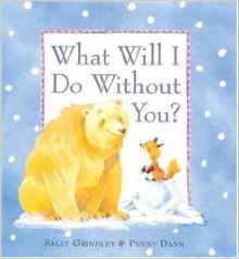 What Will I Do Without You?