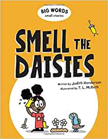 Big Words Small Stories: Smell the Dai