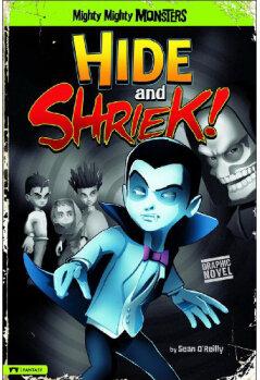 Hide and Shriek! (Might Mighty Monster