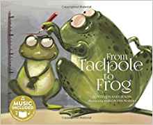 From Tadpole to Frog (My First Science