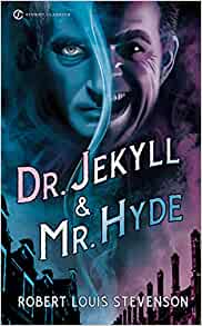 Dr. Jekyll and Mr. Hyde (Signet Classi