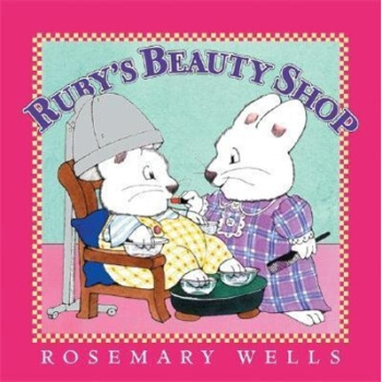 Ruby's Beauty Shop Max and Ruby (Hardc