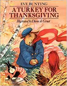 A Turkey for Thanksgiving by Eve Bunti