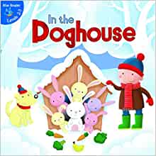 In the Doghouse (Little Birdie Books)