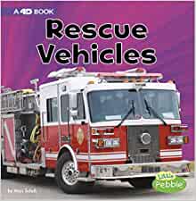 Rescue Vehicles: A 4D Book (Transporta