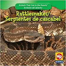 Rattlesnakes/ Serpientes De Cascabel (