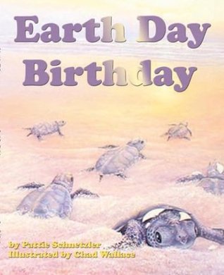 Earth Day Birthday (Sharing Nature Wit