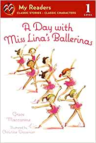 A Day With Miss Lina's Ballerinas (Tur