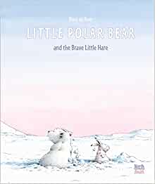 Little Polar Bear and the Brave Little