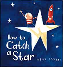 How to Catch a Star (Board Book)