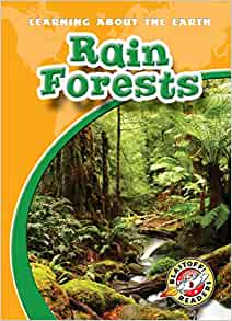 Rain Forests (Blastoff! Readers: Learn
