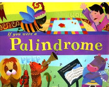 If You Were a Palindrome (Word Fun)  [