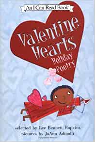 Valentine Hearts: Holiday Poetry (I Ca