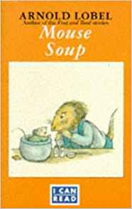 Mouse Soup (I Can Read)