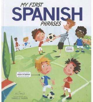 My First Spanish Phrases (Speak Anothe