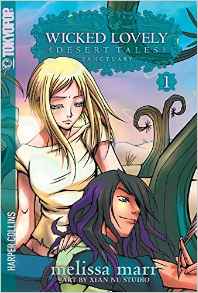 Wicked Lovely: Desert Tales, Volume 1: