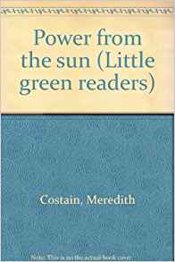 Power from the sun (Little green reade