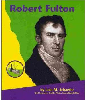 Robert Fulton (Famous People in Transp