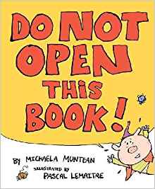 Do Not Open This Book!