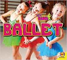 Ballet (Let's Dance: AV2 Let's Read)