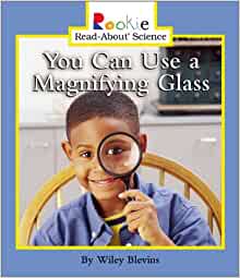 You Can Use a Magnifying Glass (Rookie