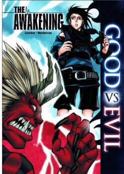 The Awakening (Good Vs Evil)