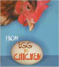 From Egg to Chicken (How Living Things