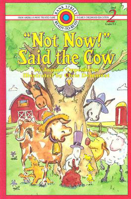 Not Now! Said the Cow
