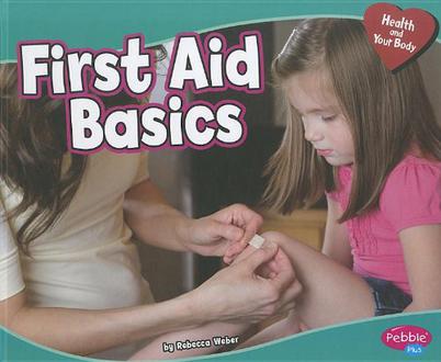 First Aid Basics