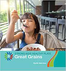 Great Grains (21st Century Basic Skill