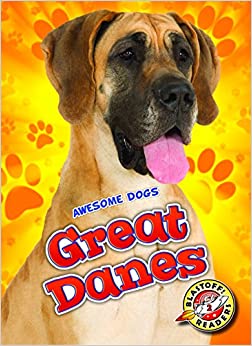 Great Danes (Awesome Dogs)