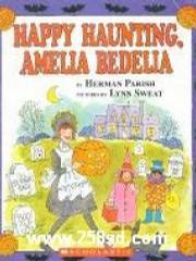 Happy Haunting,  Amelia Bedelia