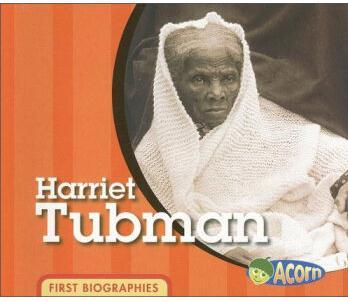 Harriet Tubman (First Biographies)