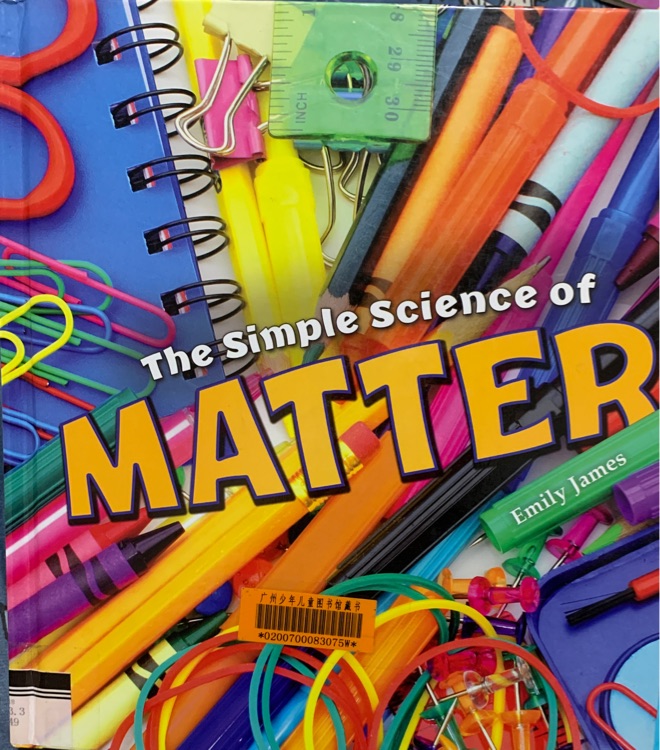 The Simple Science of Matter