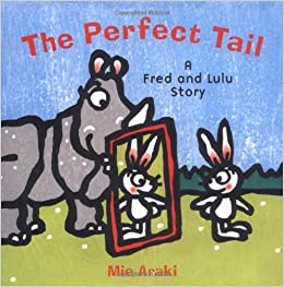 The Perfect Tail: A Fred and Lulu Stor