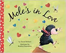 Mole's in Love
