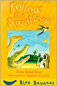 Follow the Swallow (Blue Bananas Level