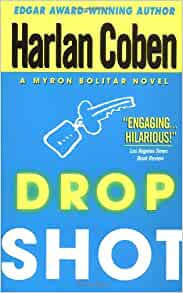 Drop Shot: A Myron Bolitar Novel (Myro