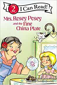 Mrs. Rosey Posey and the Fine China Pl