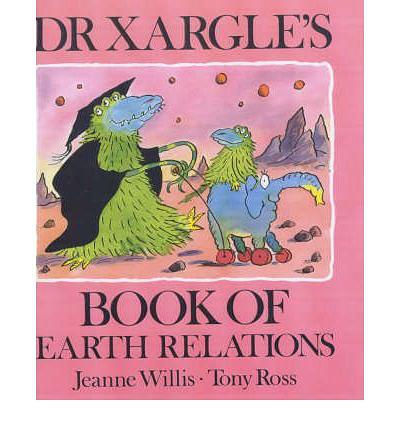 Dr. Xargle's Book of Earth Relations