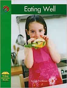 Eating Well (Yellow Umbrella Early Lev