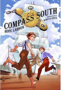 Compass South: A Graphic Novel (Four P