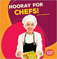 Hooray for Chefs! (Bumba Books: Hooray