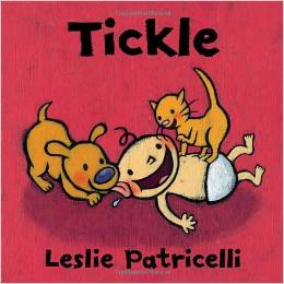 Leslie Patricelli: Tickle