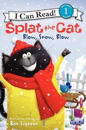 Splat the Cat: Blow, Snow, Blow