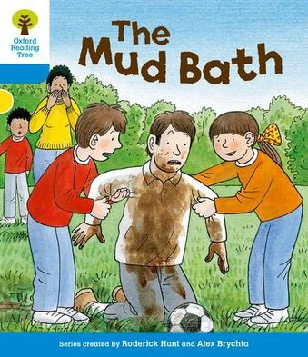 Oxford Reading Tree 3-5: The Mud Bath