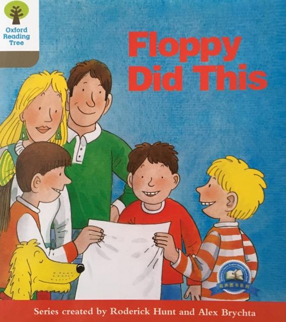 Oxford Reading Tree 1-21: Floppy Did T